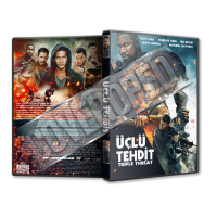 Üçlü Tehdit - Triple Threat - 2019 Türkçe Dvd cover Tasarımı